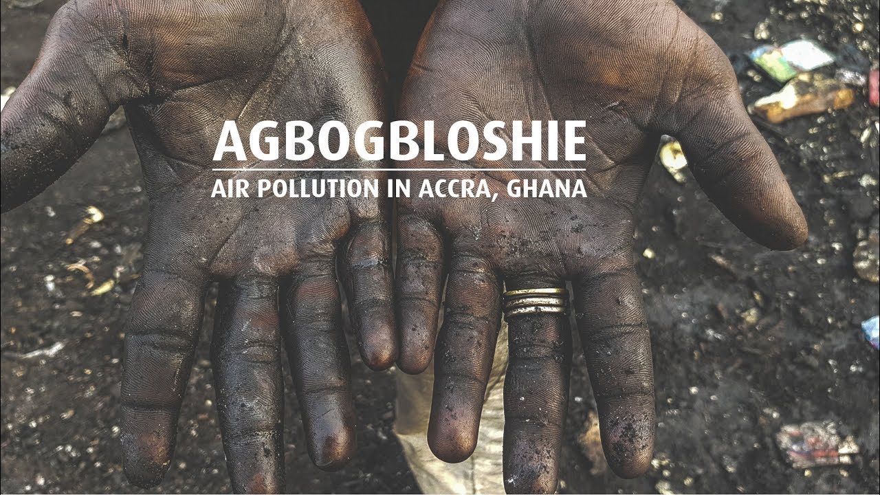 Agbogbloshie and Air Pollution in Accra, Ghana