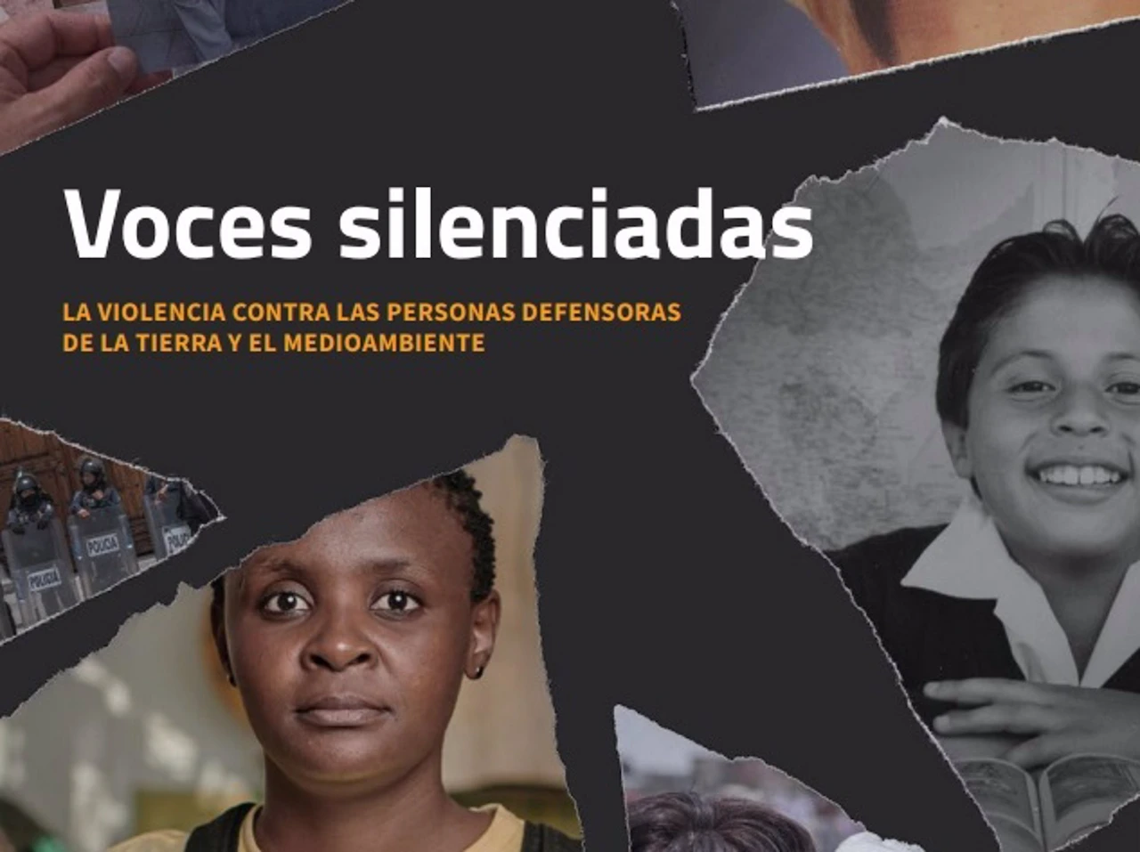 Voces silenciadas de los asesinatos de los y las defensoras de la tierra y el medioambiente / Imagen: Global Witness