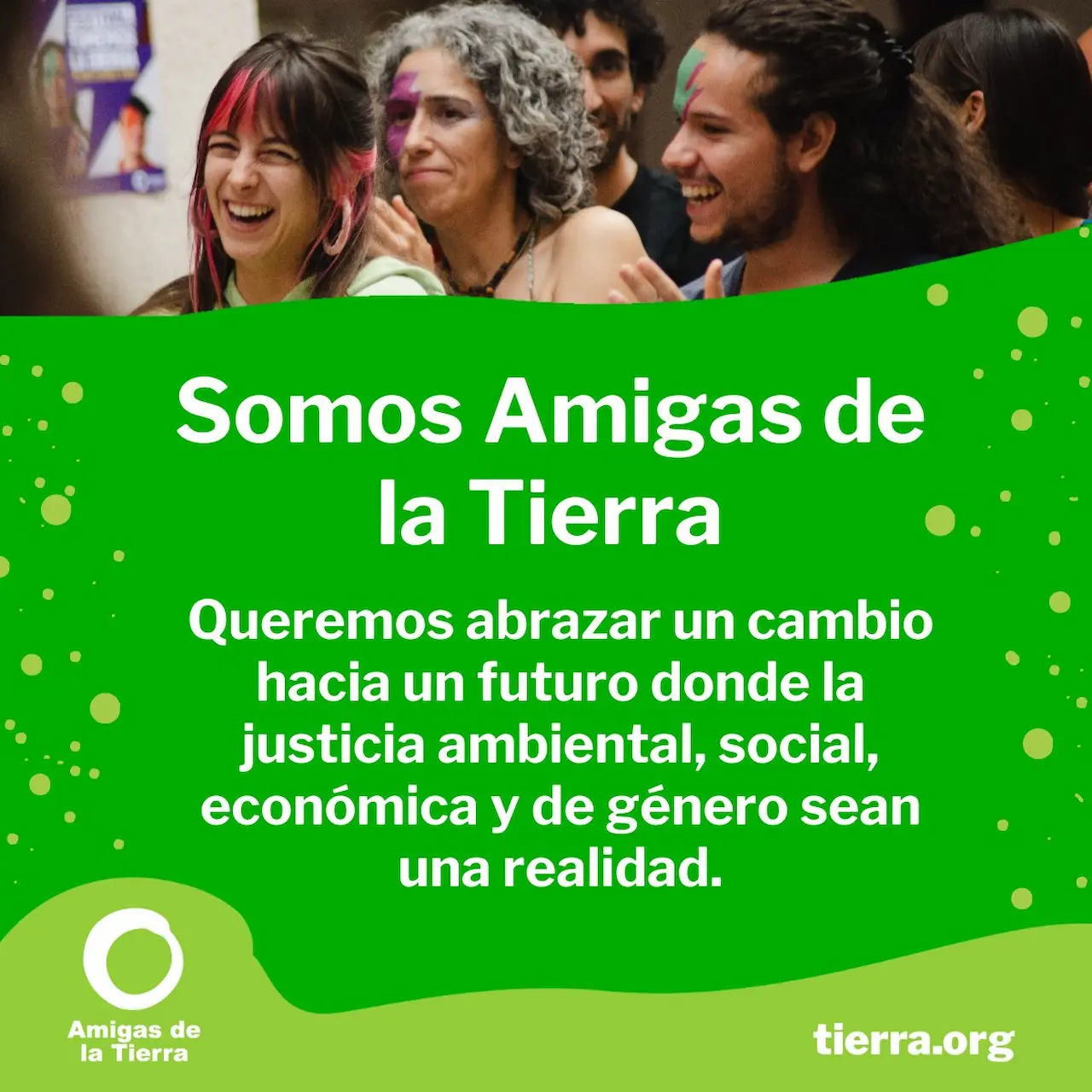 Las sociedades y las personas evolucionan, somos Amigas de la Tierra  / Imagen: Amigas de la Tierra