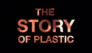 The Story of Plastic